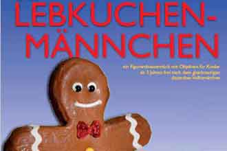 2015 Das Lebkuchenmännchen